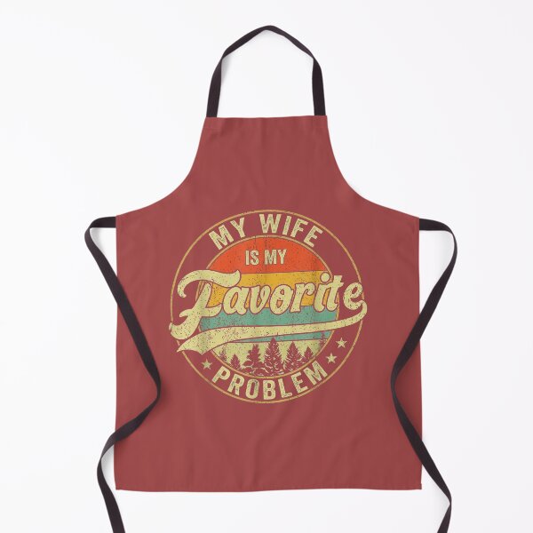 Item preview, My Wife is My Favorite Problem Funny Retro Vintage designed and sold by mjohnson9.