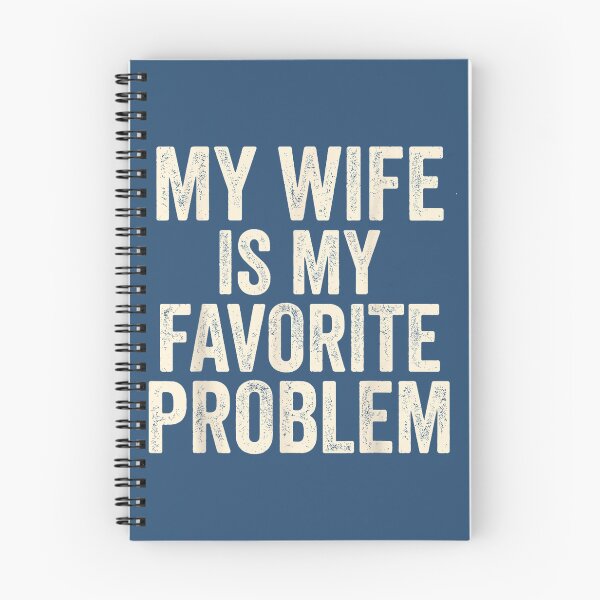 Item preview, My Wife is My Favorite Problem Funny Vintage Husband Graphic designed and sold by mjohnson9.