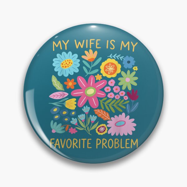 Item preview, Funny Husband Humor My Wife is My Favorite Problem designed and sold by mjohnson9.