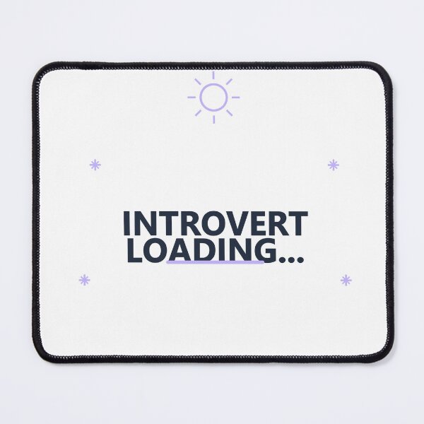 Item preview, Introvert Loading designed and sold by good-graffity.