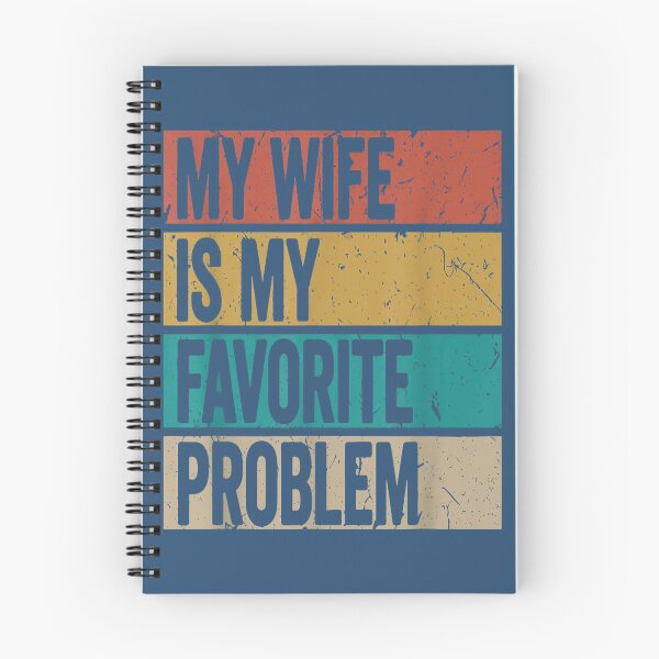 Item preview, Funny Husband Humor My Wife is My Favorite Problem designed and sold by mjohnson9.