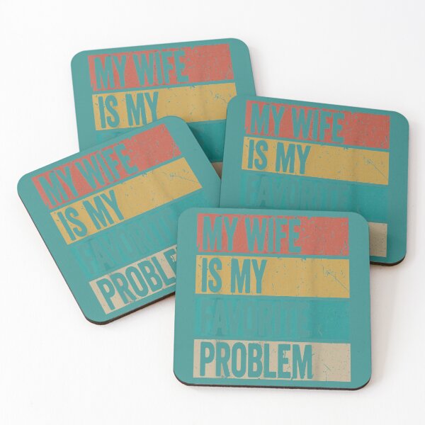 Item preview, Funny Husband Humor My Wife is My Favorite Problem designed and sold by mjohnson9.