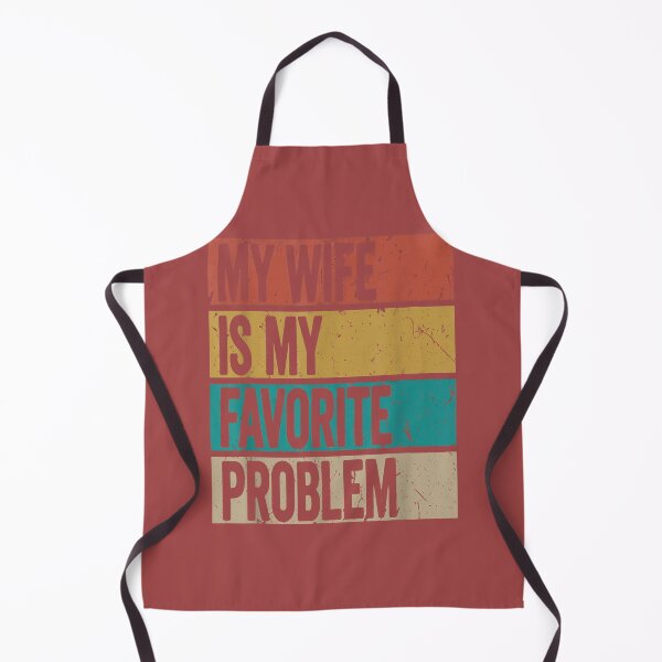 Item preview, Funny Husband Humor My Wife is My Favorite Problem designed and sold by mjohnson9.
