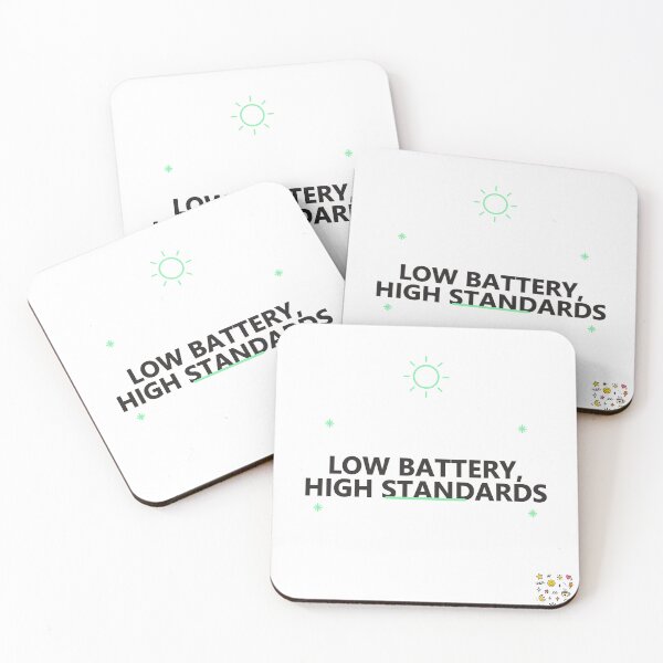 Item preview, Low Battery High Standards designed and sold by good-graffity.