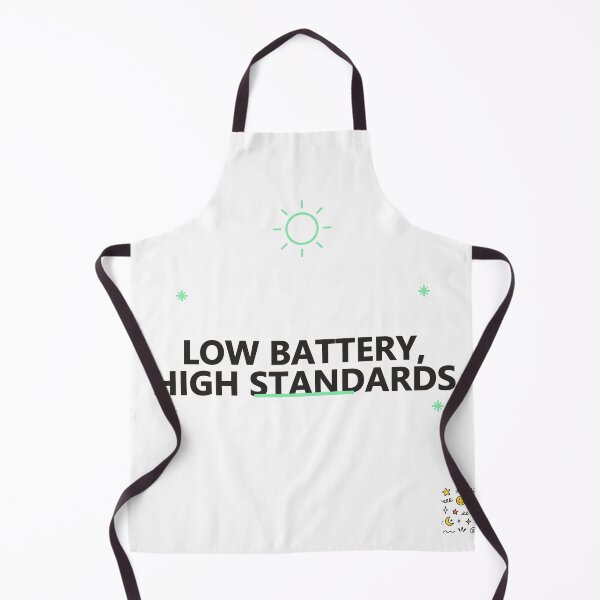 Item preview, Low Battery High Standards designed and sold by good-graffity.