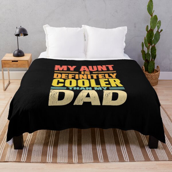 Item preview, Funny Dad Quote My Aunt Is Definitely Cooler Than My Dad designed and sold by anapldv.