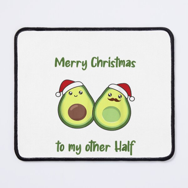 Item preview, Merry Christmas to My Avocado Half designed and sold by lilybaker3389.