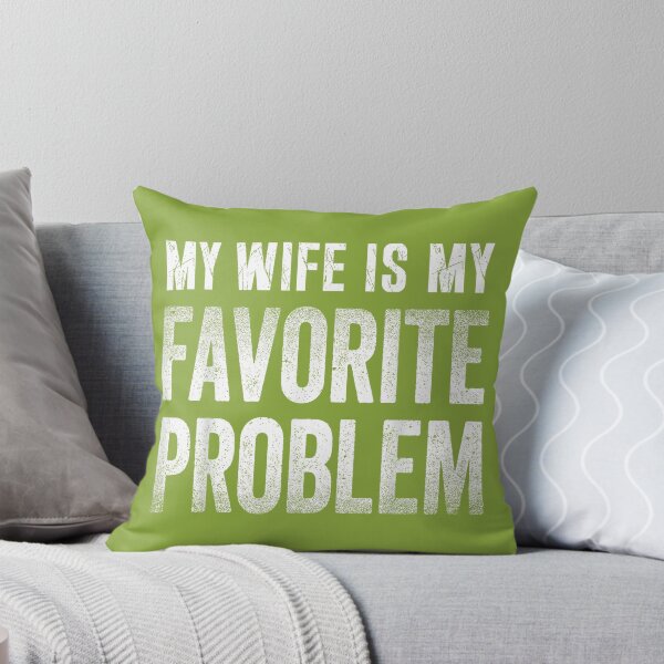 Item preview, Funny Husband Humor My Wife is My Favorite Problem designed and sold by FrankIsabel.