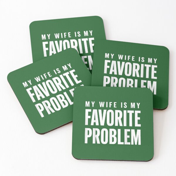Item preview, Funny Husband Humor My Wife is My Favorite Problem designed and sold by FrankIsabel.