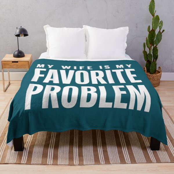 Item preview, Funny Husband Humor My Wife is My Favorite Problem designed and sold by FrankIsabel.