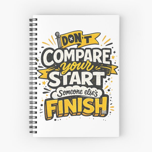 Item preview, Dont Compare Your Start To Someone Elses Finish Motivational Typography Graphic designed and sold by DesignArtist.ia.