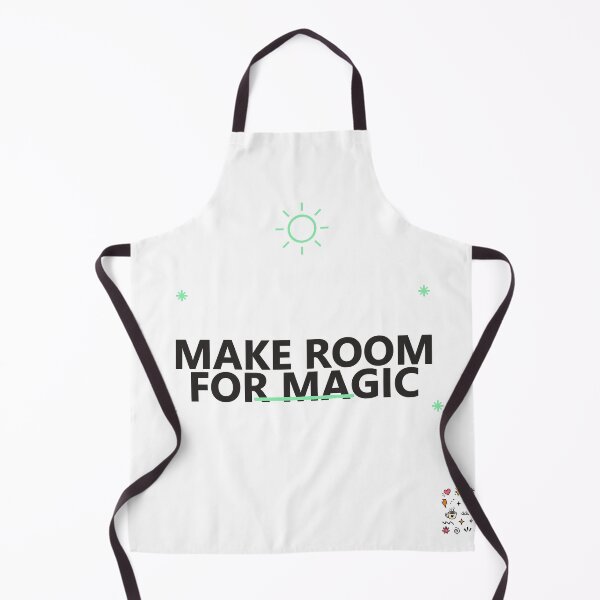 Item preview, Make Room for Magic designed and sold by good-graffity.