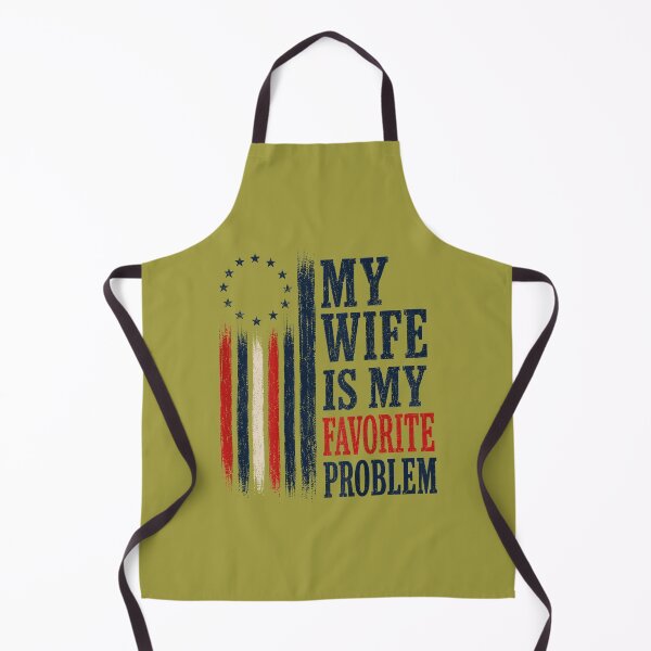Item preview, Funny My Wife is My Favorite Problem American Flag designed and sold by ArleneRowe.