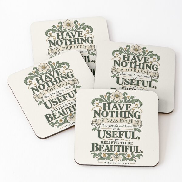 Item preview, William Morris Quote Have Nothing In Your House That You Do Not Know To Be Useful designed and sold by QCena.