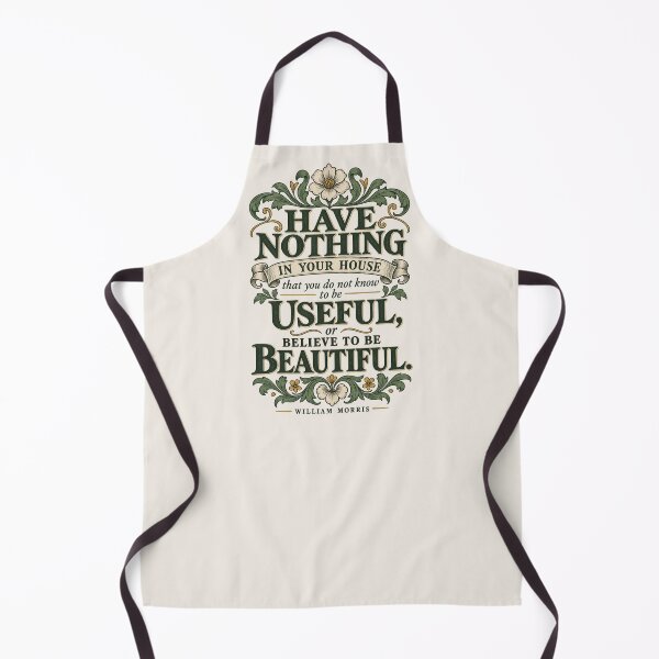 Item preview, William Morris Quote Have Nothing In Your House That You Do Not Know To Be Useful designed and sold by QCena.