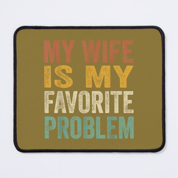 Item preview,  Funny My Wife is My Favorite Problem American Flag  designed and sold by ArleneRowe.
