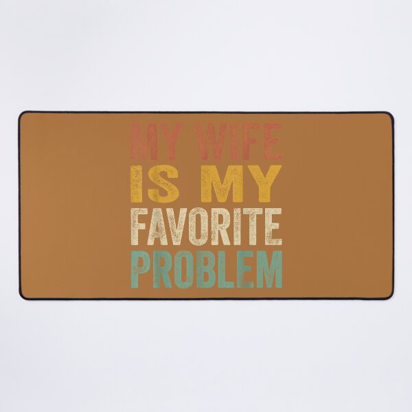 Item preview,  Funny My Wife is My Favorite Problem American Flag  designed and sold by ArleneRowe.