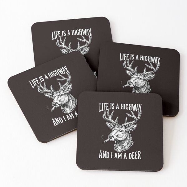 Item preview, Life is A Highway and I'm A Deer Funny Deer Smoking Meme designed and sold by w66aboo.