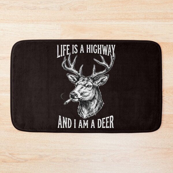 Item preview, Life is A Highway and I'm A Deer Funny Deer Smoking Meme designed and sold by w66aboo.