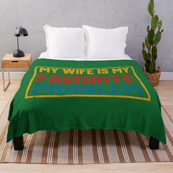 Item preview, Funny Husband Marriage Humor My Wife is My Favorite Problem designed and sold by KristineLi.