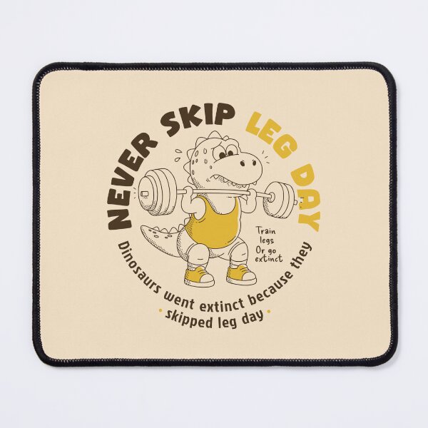 Item preview, Never Skip Leg Day Dinosaur Gym | Funny Workout & Weightlifting T-Rex Design designed and sold by adipra.
