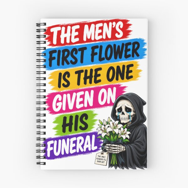 Item preview, The Men's First Flower Is The One Given On His Funeral designed and sold by KLERIKSTORE.