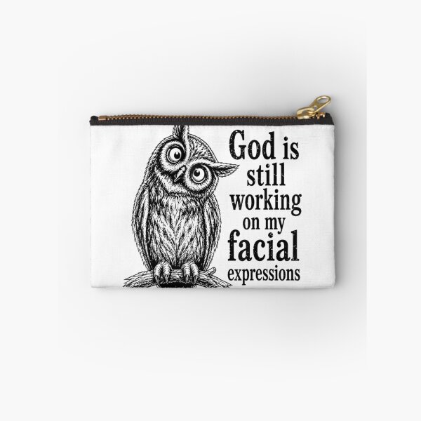 Item preview, Funny Sarcastic Owl God Is Still Working On My Facial Expressions Vintage Graphic designed and sold by MassonCalepon.