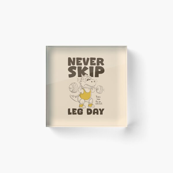 Item preview, Never Skip Leg Day Dinosaur Gym | Funny Workout & Weightlifting T-Rex Design designed and sold by adipra.