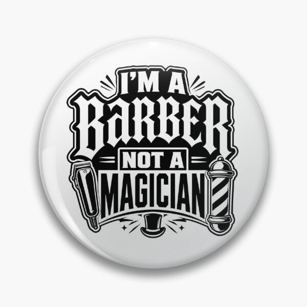 Item preview, I'm A Barber Not A Magician Funny Barber Quote Typography designed and sold by Barber MD Culture.
