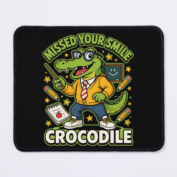 Item preview, Missed Your Smile Crocodile Cute Teacher Outfit designed and sold by Redgiant87x.