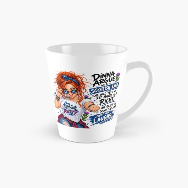 Item preview, Dinna Argue Wi A Scottish Lass – Funny Scottish Saying, Scottish Humour designed and sold by SMalcolmDesigns.