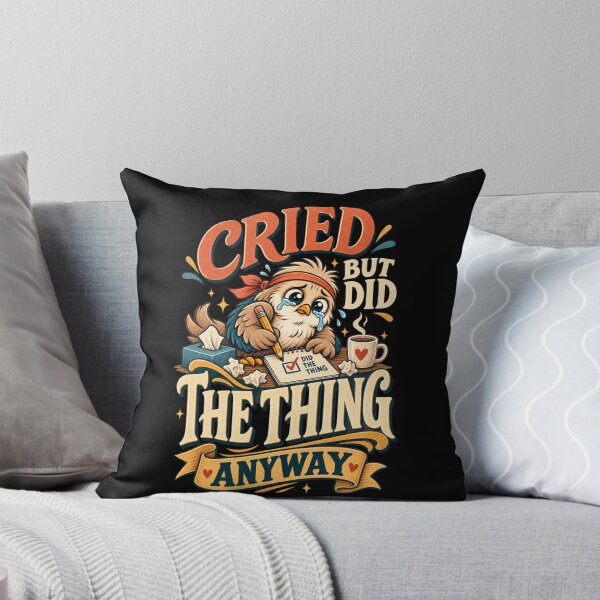 Item preview, Cried But Did the Thing Anyway Funny Bird Motivation Design designed and sold by PunchDrop.