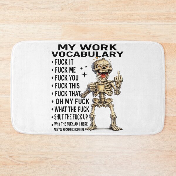 Item preview, Funny Skeleton Drinking Coffee My Work Vocabulary Sarcastic Office Humor Graphic designed and sold by Taniyah Gomes.