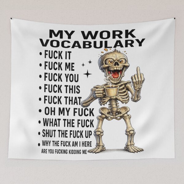 Item preview, Funny Skeleton Drinking Coffee My Work Vocabulary Sarcastic Office Humor Graphic designed and sold by Taniyah Gomes.