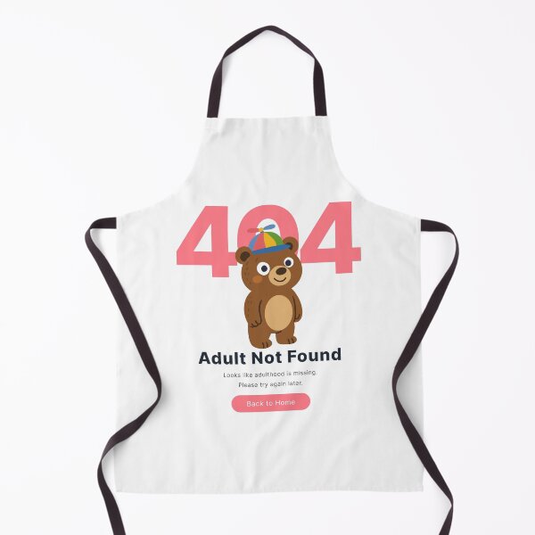 Item preview, Error 404 - Adult Not Found, Bear Funny Humor Computer Quote designed and sold by EzekRenne.