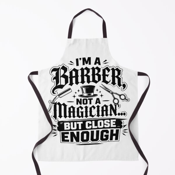 Item preview, I'm A Barber Not A Magician But Close Enough Funny Quote designed and sold by Barber MD Culture.