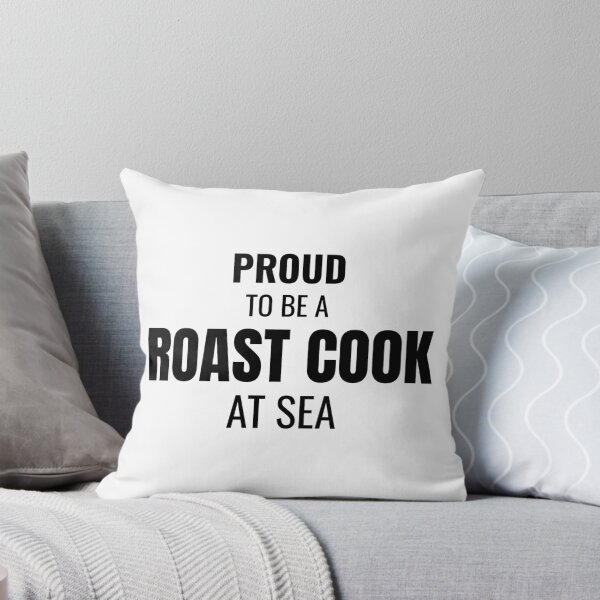 Item preview, Proud to be a Roast Cook at Sea (Black) designed and sold by ShipCrewNation.
