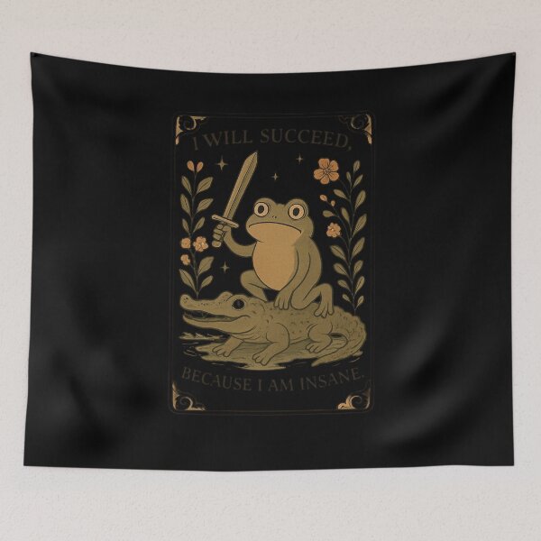 Item preview, I Will Succeed Because I Am Insane Frog Riding Alligator  designed and sold by MakmurMpxgo.