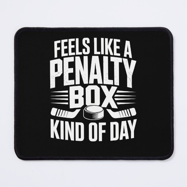 Item preview, Feels Like a Penalty Box Kind of Day designed and sold by borutawear.