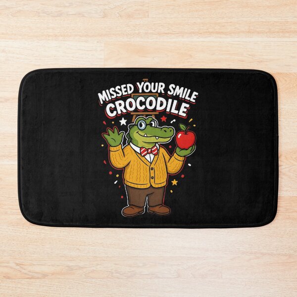 Item preview, Missed Your Smile Crocodile Back to School Classroom designed and sold by Redgiant87x.