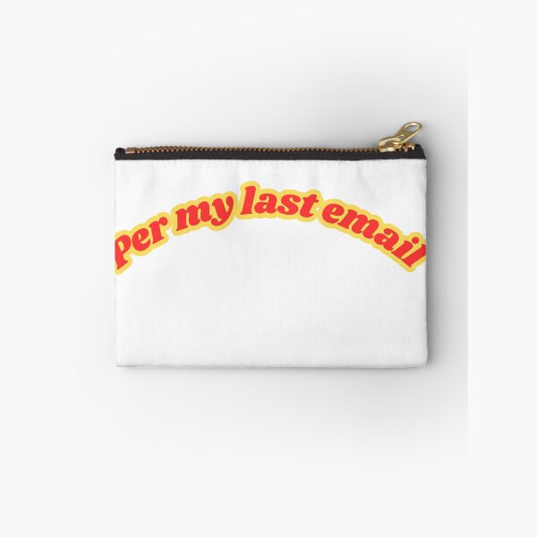 Item preview, Per My Last Email - Funny Office Corporate Humor  designed and sold by NotYourClub.