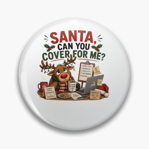 Item preview, Santa, Can You Cover for Me? | Funny Tired Reindeer Christmas designed and sold by MotylekAnia.