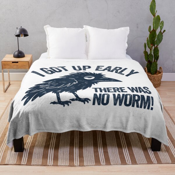Item preview, Funny Tired Crow Design I Got Up Early There Was No Worm Meme designed and sold by River Silva.