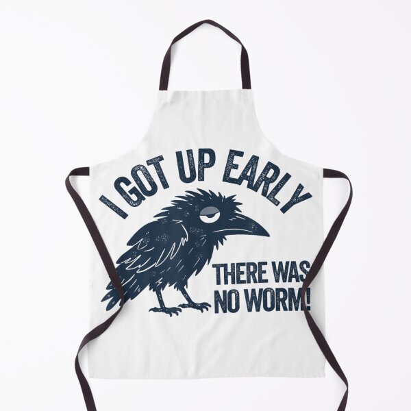Item preview, Funny Tired Crow Design I Got Up Early There Was No Worm Meme designed and sold by River Silva.