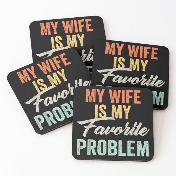 Item preview, Funny Husband Quote My Wife Is My Favorite Problem Retro Vintage Anniversary Gift designed and sold by River Silva.