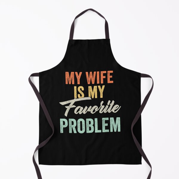 Item preview, Funny Husband Quote My Wife Is My Favorite Problem Retro Vintage Anniversary Gift designed and sold by River Silva.