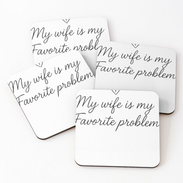 Item preview, My Wife Is My Favorite Problem designed and sold by MakmurMpxgo.