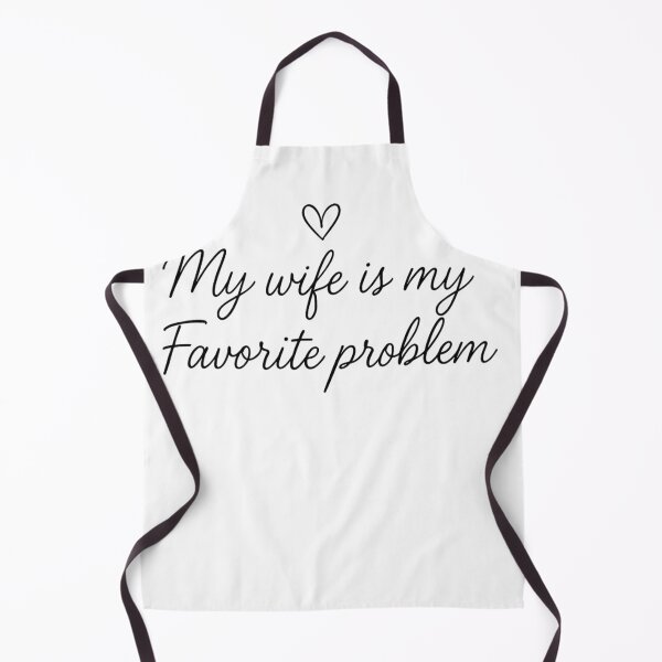 Item preview, My Wife Is My Favorite Problem designed and sold by MakmurMpxgo.