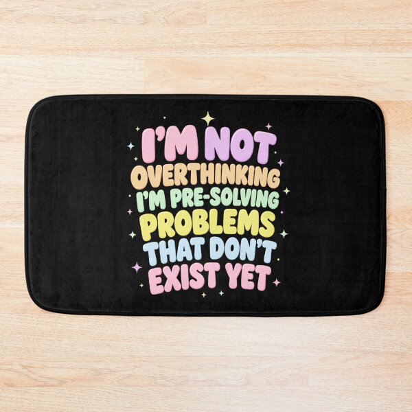 Item preview, Overthinking Resolution Funny Mental Health Quote designed and sold by anapldv.