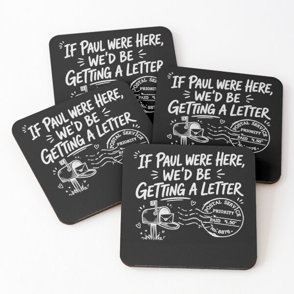 Item preview, If Paul Were Here We'd Be Getting A Letter Postal Service designed and sold by Randomera.